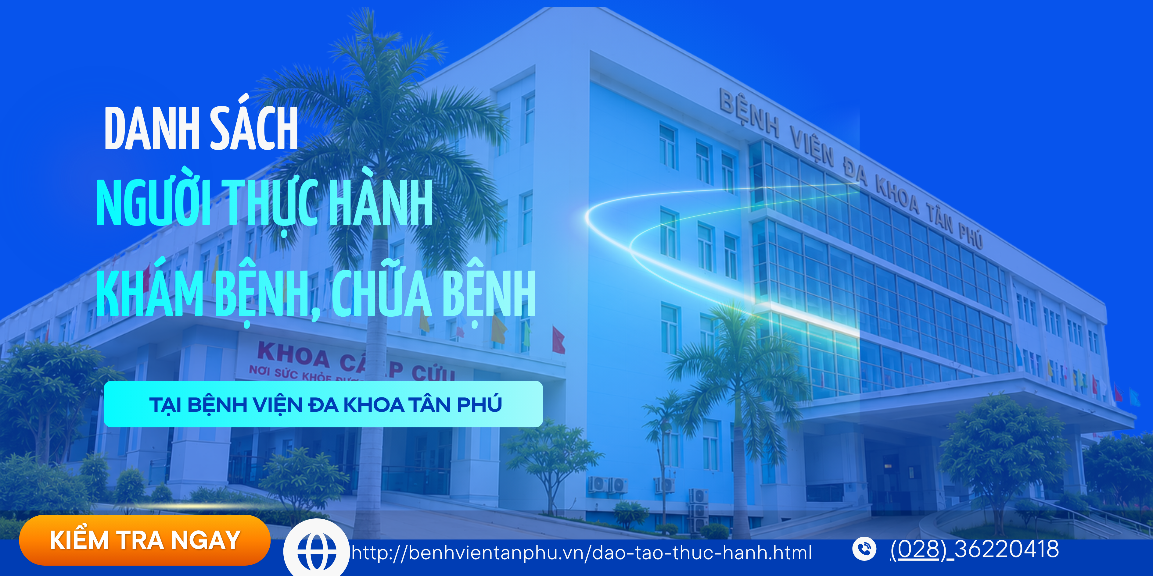 Danh sách người thực hành tại Bệnh viện Đa khoa Tân Phú (từ ngày 6/4/2026-6/4/2027)