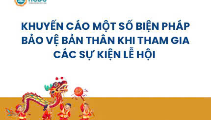 Khuyến cáo một số biện pháp bảo vệ bản thân khi tham gia các sự kiện lễ hội
