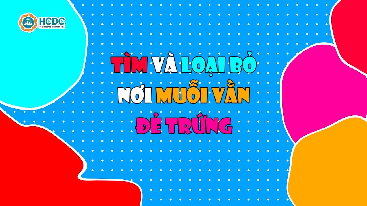 Tìm và loại bỏ nơi muỗi vằn đẻ trứng