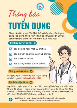 thong bao ve nhu cau tuyen dung theo nghi dinh 1112022nd cp tai benh vien quan tan phu