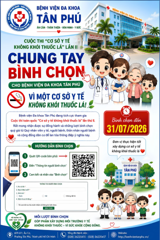 chung tay binh chon cho benh vien da khoa tan phu – vi mot moi truong y te khong khoi thuoc