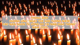thong diep huong ung ngay the gioi tuong niem cac nan nhan tu vong do tai nan giao thong nam 2025