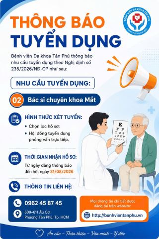 thong bao ve viec tuyen dung lao dong theo nghi dinh 2352026nd cp tai benh vien da khoa tan phu